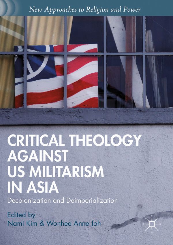 Critical Theology against US Militarism in Asia | 1:a upplagan