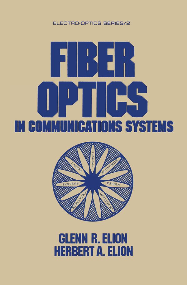 Fiber Optics in Communications Systems | 1:a upplagan