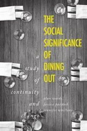 The Social Significance of Dining out