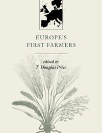 Europe's First Farmers | 0:e upplagan
