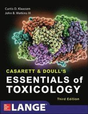 Casarett & Doull's Essentials of Toxicology | 3:e upplagan