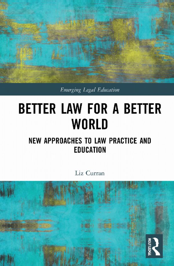 Better Law for a Better World | 1:a upplagan