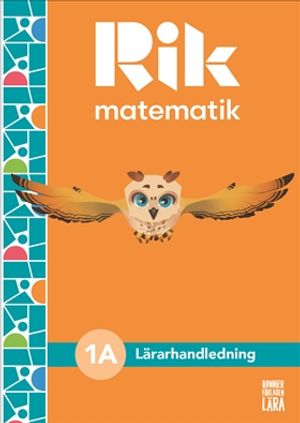 Rik matematik 1 A Lärarhandledning, bok + digitala resurser | 1:a upplagan