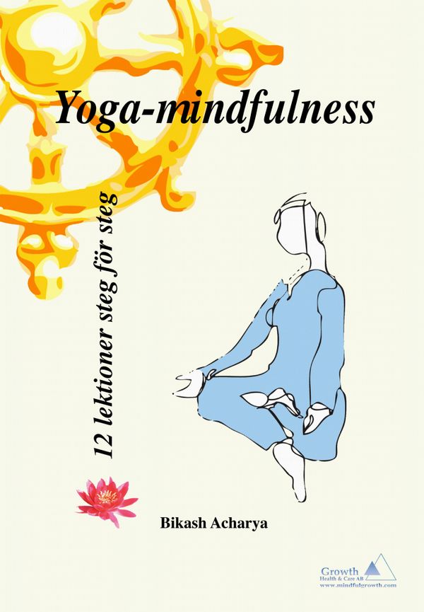 Yoga-mindfulness - 12 lektioner steg för steg | 2:a upplagan