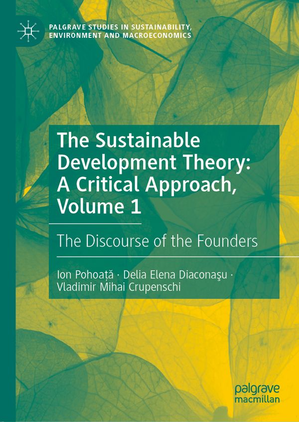 The Sustainable Development Theory: A Critical Approach, Volume 1 | 1:a upplagan