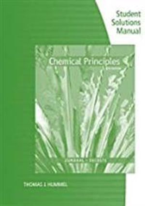 Student Solution Manual for Zumdahl/Decoste´s Chemical Principles, 8th | 8:e upplagan