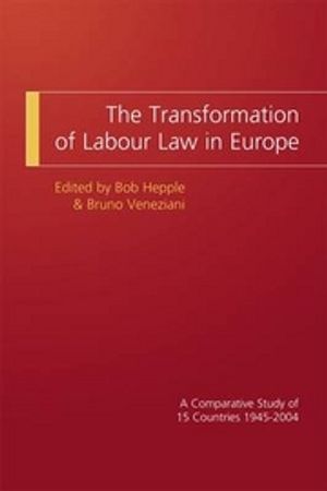 The Transformation of Labour Law in Europe | 1:a upplagan