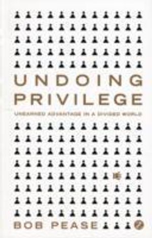 Undoing Privilege