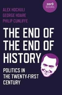 End of the End of History, The | 0:e upplagan
