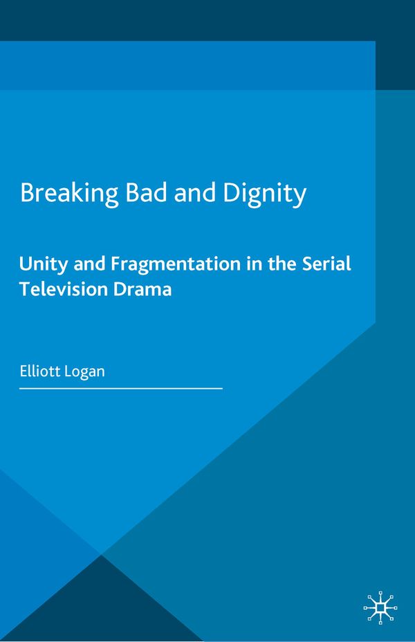 Breaking Bad and Dignity | 1:a upplagan