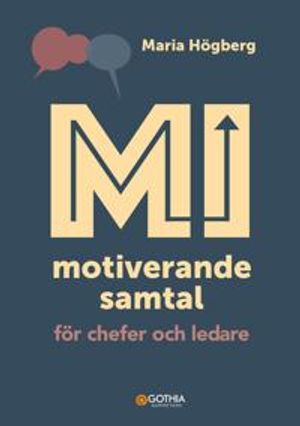 Motiverande samtal för chefer och ledare | 1:a upplagan