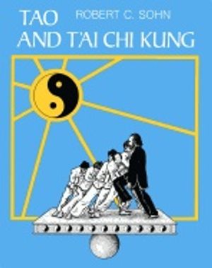 Tao And Tai Chi Kung