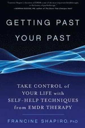 Getting Past Your Past