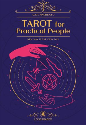 Tarot For Practical People