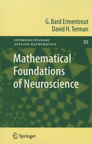 Mathematical foundations of neuroscience