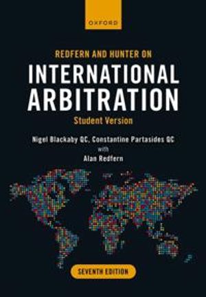 Redfern and Hunter on International Arbitration