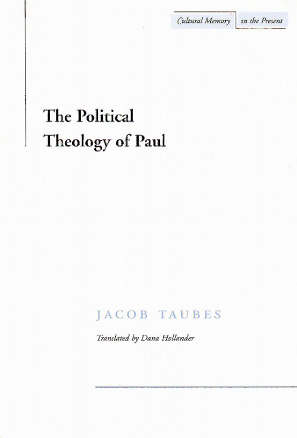 The Political Theology of Paul | 0:e upplagan