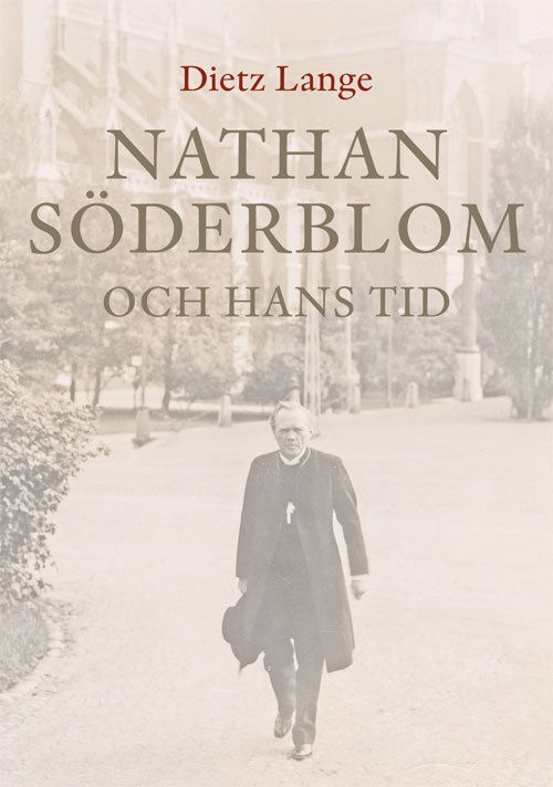 Nathan Söderblom och hans tid | 1:a upplagan