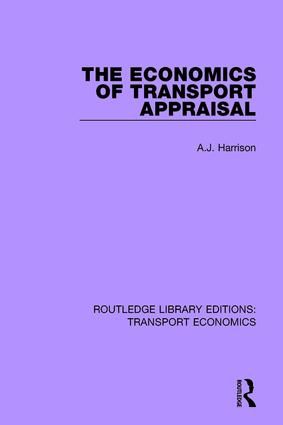 The Economics of Transport Appraisal | 1:a upplagan