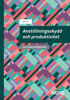 Anställningsskydd och produktivitet | 0:e upplagan