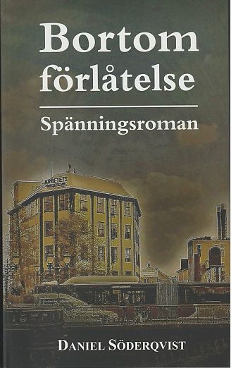 Bortom förlåtelse | 1:a upplagan