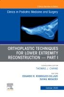 Orthoplastic techniques for lower extremity reconstruction Part 1, An Issue of Clinics in Podiatric Medicine and Surgery | 0:e upplagan