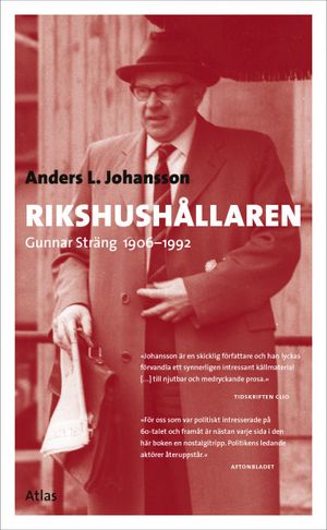 Rikshushållaren - Gunnar Sträng 1906-1992 | 1:a upplagan