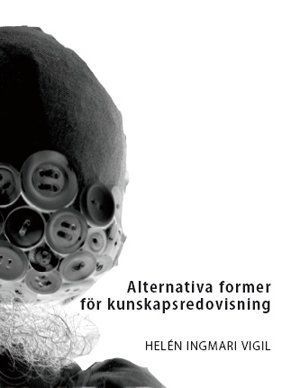 Alternativa former för kunskapsredovisning | 0:e upplagan