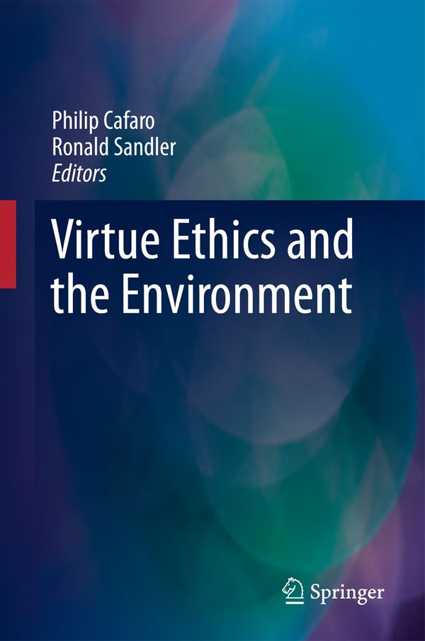 Virtue Ethics and the Environment | 1:a upplagan
