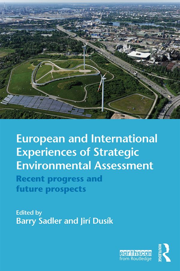 European and International Experiences of Strategic Environmental Assessment | 1:a upplagan