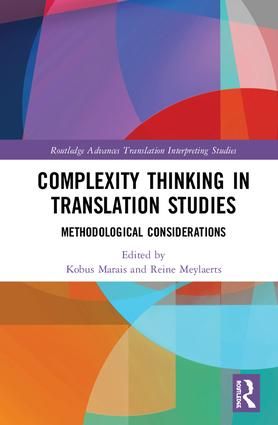 Complexity Thinking in Translation Studies | 1:a upplagan