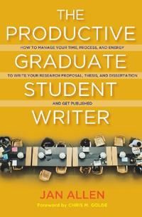 The Productive Graduate Student Writer