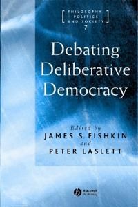 Debating Deliberative Democracy | 0:e upplagan