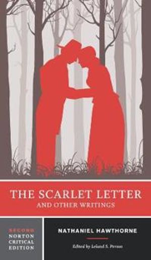 The Scarlet Letter and Other Writings |  2:e upplagan