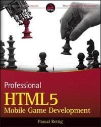 Professional HTML5 Mobile Game Development