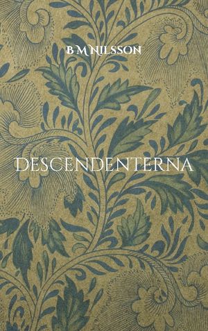 Descendenterna : Polisroman | 1:a upplagan