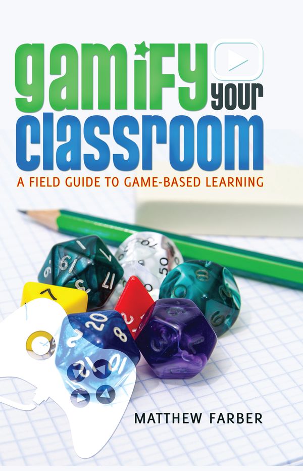 Gamify Your Classroom | 0:e upplagan
