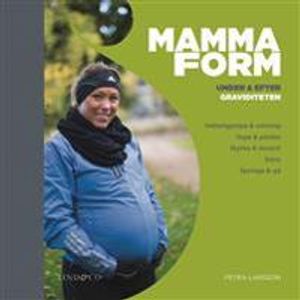 Mammaform : under och efter graviditeten | 1:a upplagan