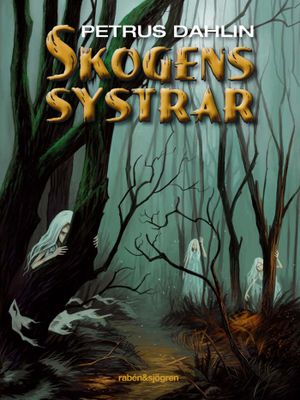 Skogens systrar | 1:a upplagan