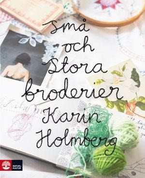 Små och stora broderier | 1:a upplagan