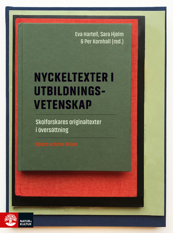 Nyckeltexter i utbildningsvetenskap : Skolforskares originaltexter i översä | 1:a upplagan