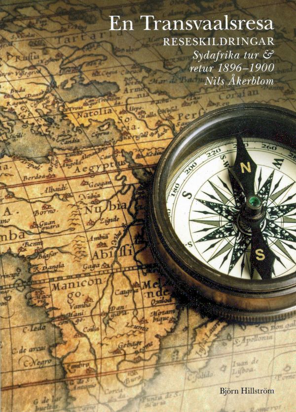 Till Transvaal. Reseskildringar af Nils Åkerblom | 0:e upplagan