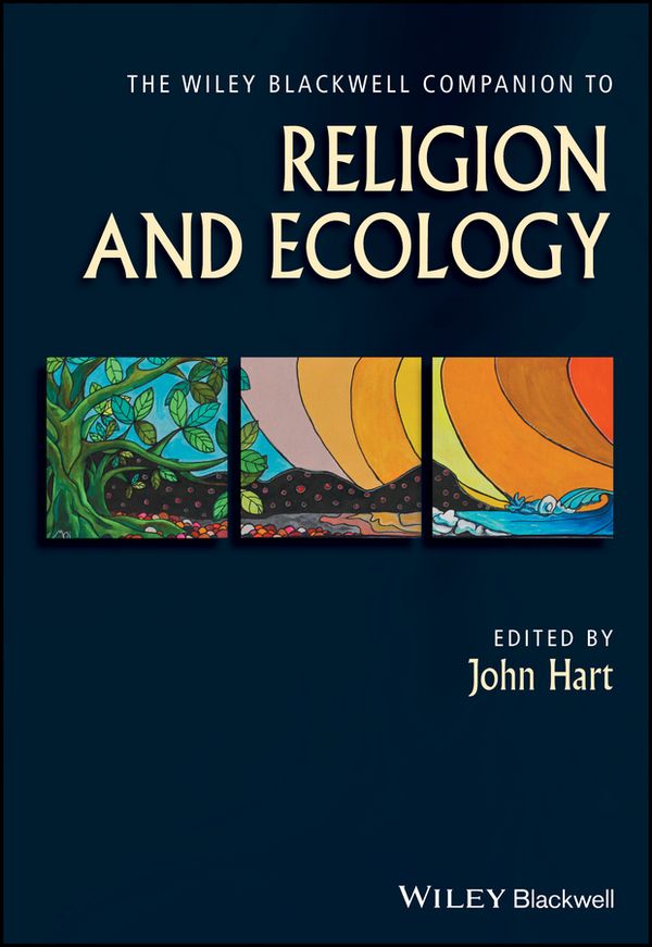 The Wiley-Blackwell Companion to Religion and Ecology | 1:a upplagan