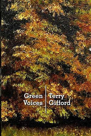 Green Voices: Understanding Contemporary Nature Poetry |  2:e upplagan