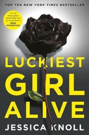 Luckiest girl alive | 1:a upplagan