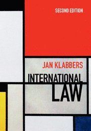 Klabbers, J: International Law, 2nd edition | 2:a upplagan