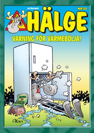 Hälge album 32 : Varning för värmebölja!