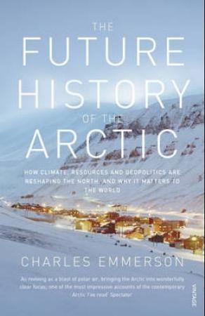 The future history of the Arctic | 1:a upplagan