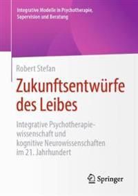 Zukunftsentwürfe des Leibes | 1:a upplagan