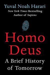 Homo Deus: A Brief History of Tomorrow | 0:e upplagan